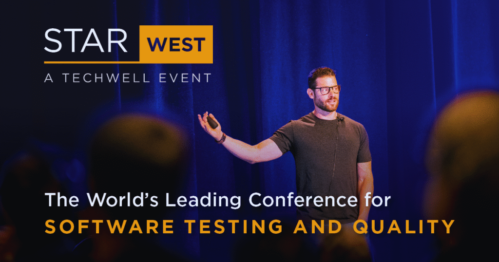 STARWEST Conference | September 21-26, 2025 | Anaheim, CA and Streaming Live
